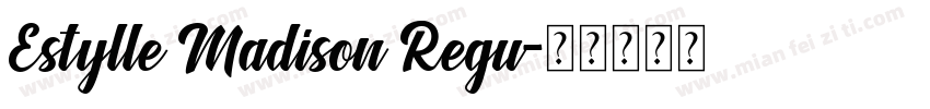 Estylle Madison Regu字体转换